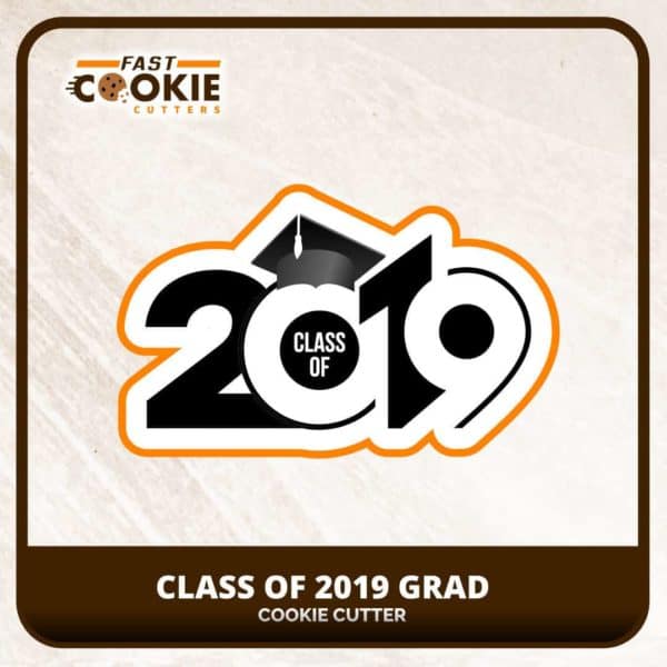 Class of 2019 Grad Cookie Cutter