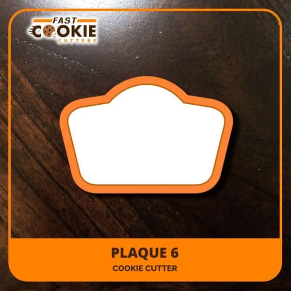 Plaque 6 Cookie Cutter