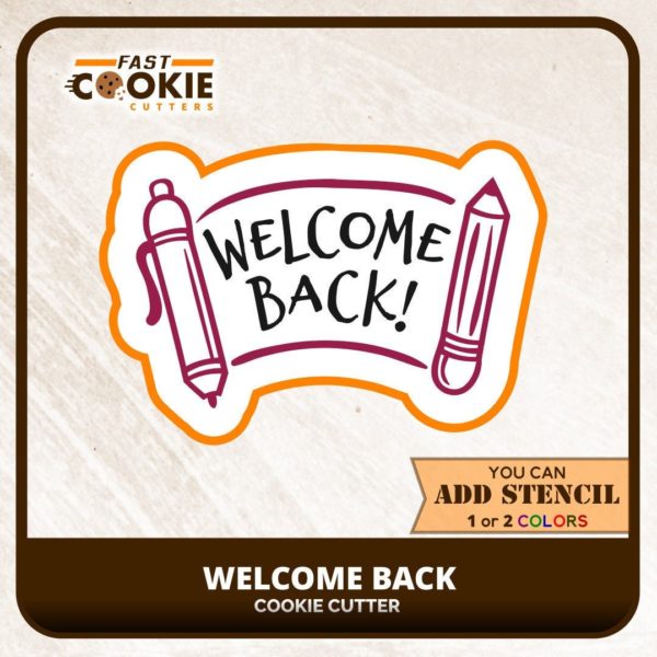 Welcome Back Cookie Cutter
